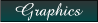 Graphics Graphics